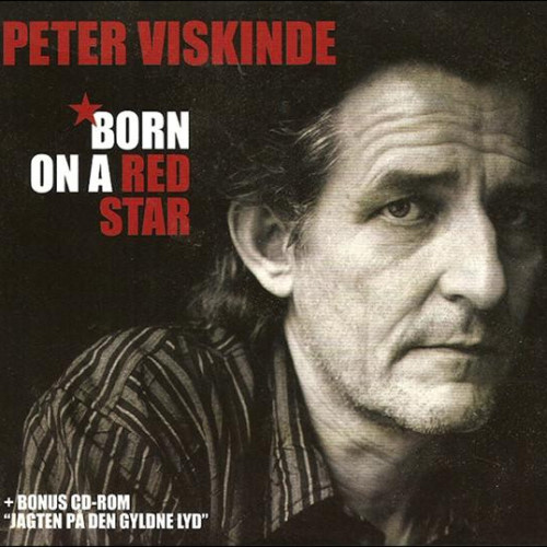 Peter Viskinde - 2003 Born on a red star